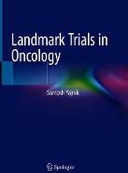 Landmark Trials in Oncology