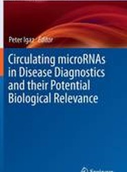 Circulating microRNAs in Disease Diagnostics and their Potential Biological Relevance