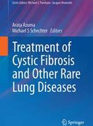 Treatment of Cystic Fibrosis and Other Rare Lung Diseases