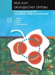 Mut zum oekologischen Umbau