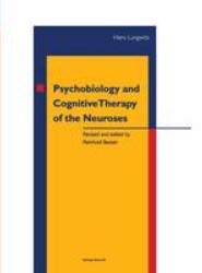 Psychobiology and Cognitive Therapy of the Neuroses
