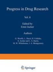 Fortschritte der Arzneimittelforschung / Progress in Drug Research / Progres des recherches pharmaceutiques