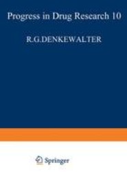 Fortschritte der Arzneimittelforschung / Progress in Drug Research / Progres des recherches pharmaceutiques