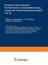 Progress in Drug Research/Fortschritte der Arzneimittelforschung/Progres des recherches pharmaceutiques