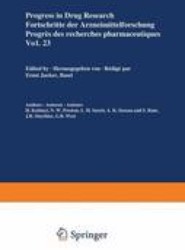 Progress in Drug Research / Fortschritte der Arzneimittelforschung / Progres des recherches pharmaceutiques