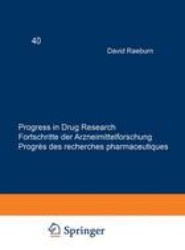 Progress in Drug Research / Fortschritte der Arzneimittelforschung / Progres des recherches pharmaceutiques