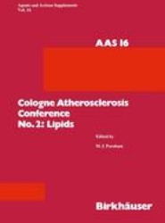 Cologne Atherosclerosis Conference No. 2: Lipids