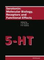 Serotonin: Molecular Biology, Receptors and Functional Effects