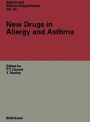 New Drugs in Allergy and Asthma