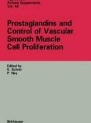 Prostaglandins and Control of Vascular Smooth Muscle Cell Proliferation