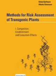 Methods for Risk Assessment of Transgenic Plants