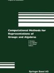 Computational Methods for Representations of Groups and Algebras