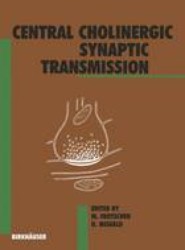 Central Cholinergic Synaptic Transmission