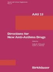 Directions for New Anti-Asthma Drugs