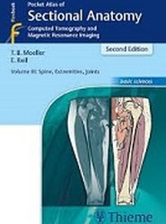 Pocket Atlas of Sectional Anatomy, Volume III: Spine, Extremities, Joints