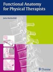 Functional Anatomy for Physical Therapists