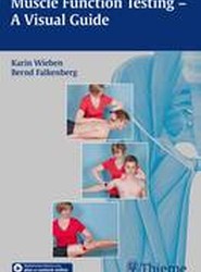 Muscle Function Testing - A Visual Guide