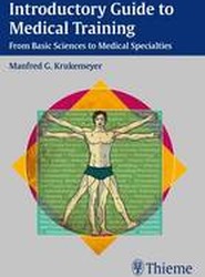 Introductory Guide to Medical Training