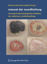 Manual der Wundheilung