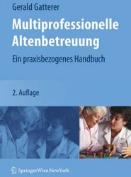 Multiprofessionelle Altenbetreuung
