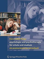 Psychologie und Psychotherapie fur Schule und Studium