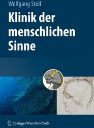 Klinik der menschlichen Sinne