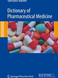 Dictionary of Pharmaceutical Medicine