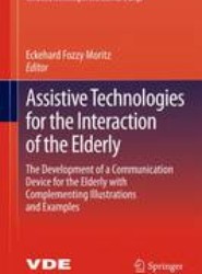 Assistive Technologies for the Interaction of the Elderly