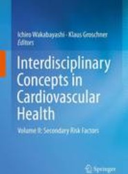 Interdisciplinary Concepts in Cardiovascular Health