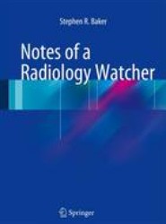 Notes of a Radiology Watcher