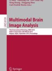 Multimodal Brain Image Analysis