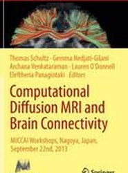 Computational Diffusion MRI and Brain Connectivity