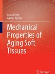 Mechanical Properties of Aging Soft Tissues