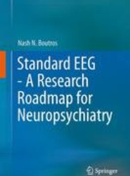 Standard EEG: A Research Roadmap for Neuropsychiatry