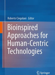 Bioinspired Approaches for Human-Centric Technologies
