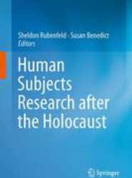 Human Subjects Research after the Holocaust