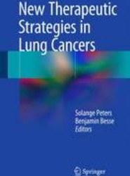 New Therapeutic Strategies in Lung Cancers