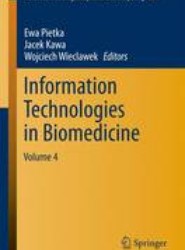 Information Technologies in Biomedicine, Volume 4