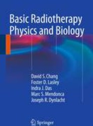 Basic Radiotherapy Physics and Biology