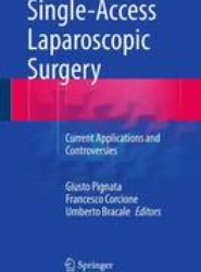 Single-Access Laparoscopic Surgery