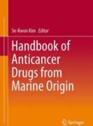 Handbook of Anticancer Drugs from Marine Origin