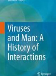 Viruses and Man: A History of Interactions