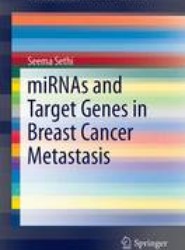 miRNAs and Target Genes in Breast Cancer Metastasis