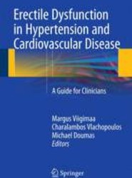 Erectile Dysfunction in Hypertension and Cardiovascular Disease