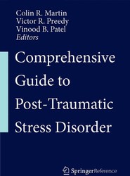 Comprehensive Guide to Post-Traumatic Stress Disorders