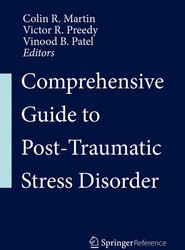 Comprehensive Guide to Post-Traumatic Stress Disorders
