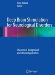 Deep Brain Stimulation for Neurological Disorders