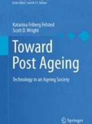 Toward Post Ageing