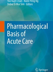 Pharmacological Basis of Acute Care