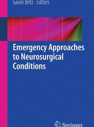 Emergency Approaches to Neurosurgical Conditions